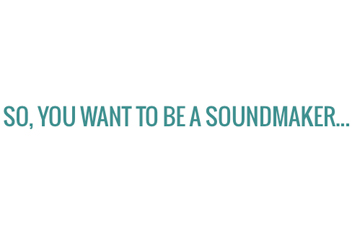 Become a SoundMaker ˆmage